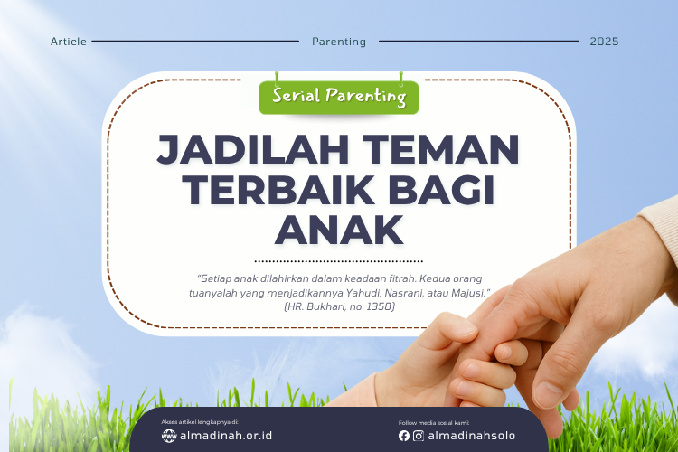 Jadilah Teman Terbaik Bagi Anak