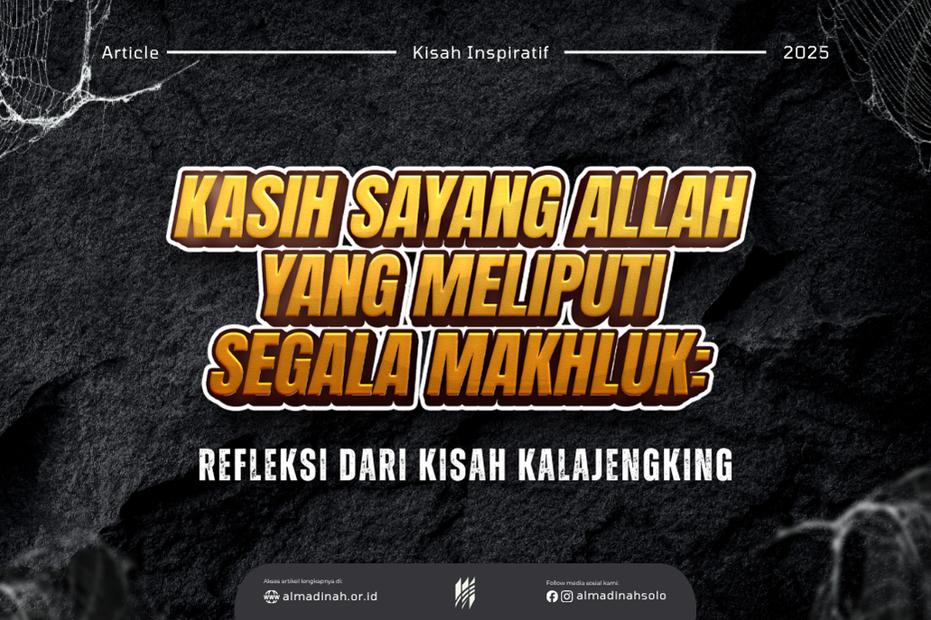 Kasih Sayang Allah Yang Meliputi Segala Makhluk: Refleksi Dari Kisah Kalajengking