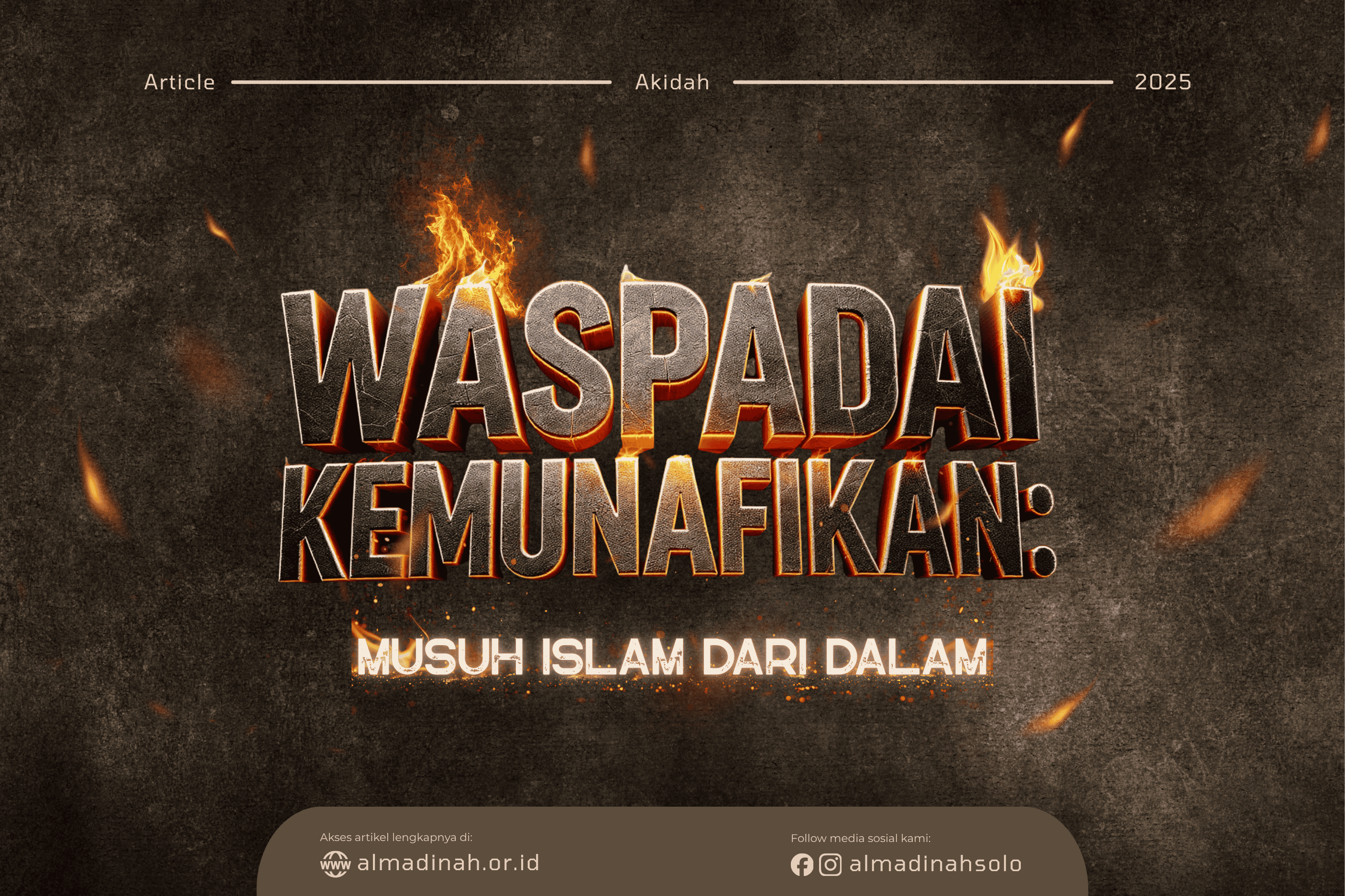 Waspadai Kemunafikan - Musuh Islam Dari Dalam