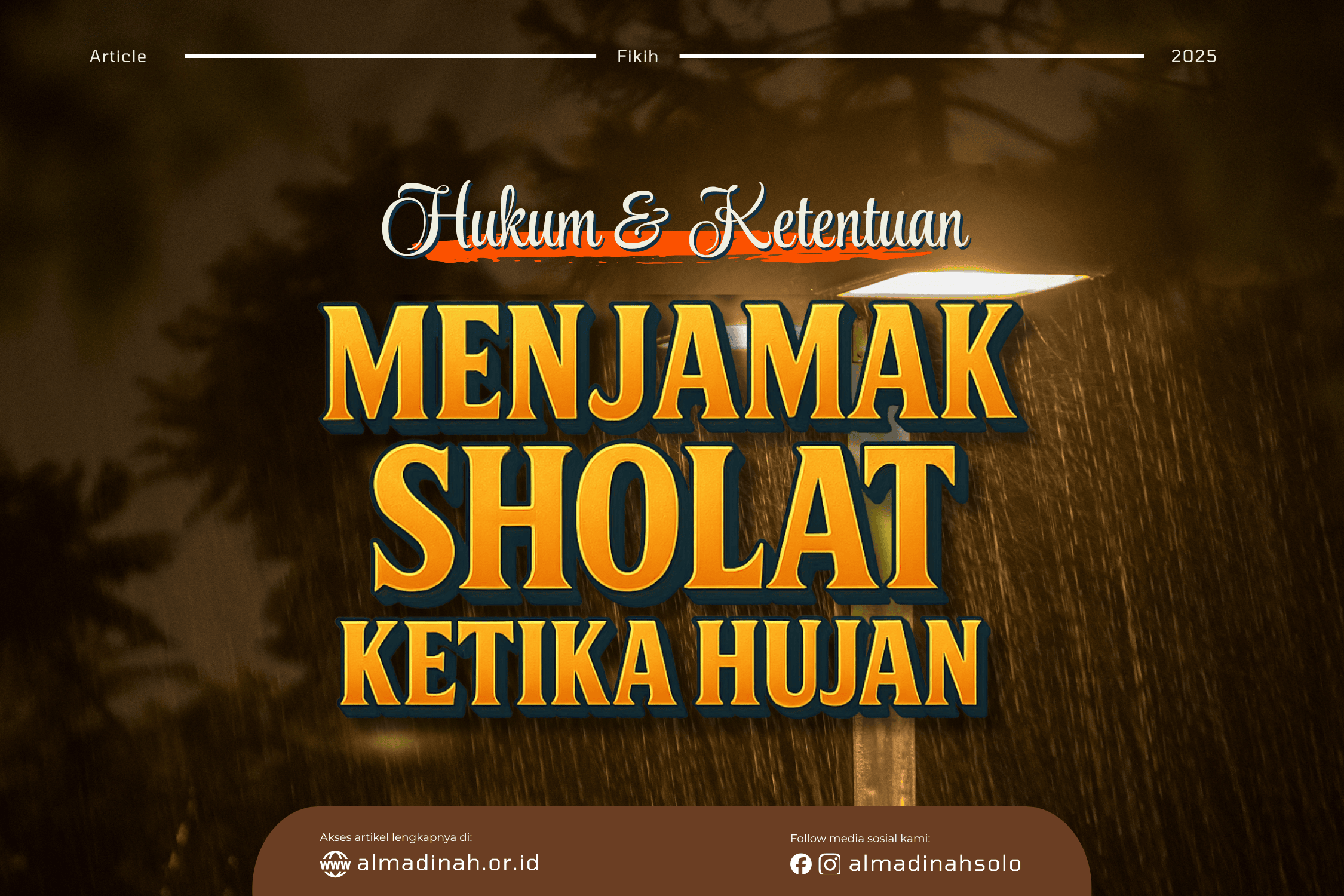 Hukum Dan Ketentuan Menjamak Shalat Ketika Hujan