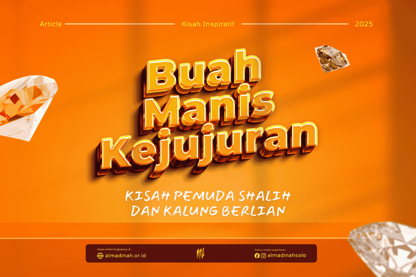 Buah Manis Kejujuran, Kisah Pemuda Shalih Dan Kalung Berlian