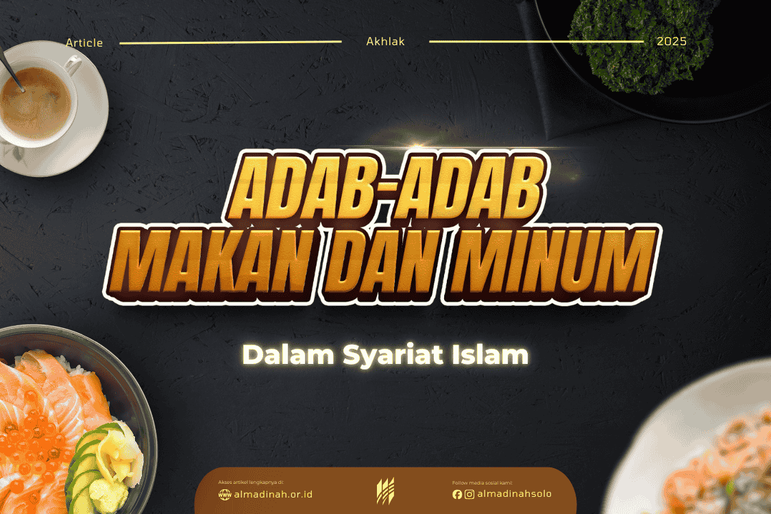 Adab Makan Dan Minum Dalam Syariat Islam