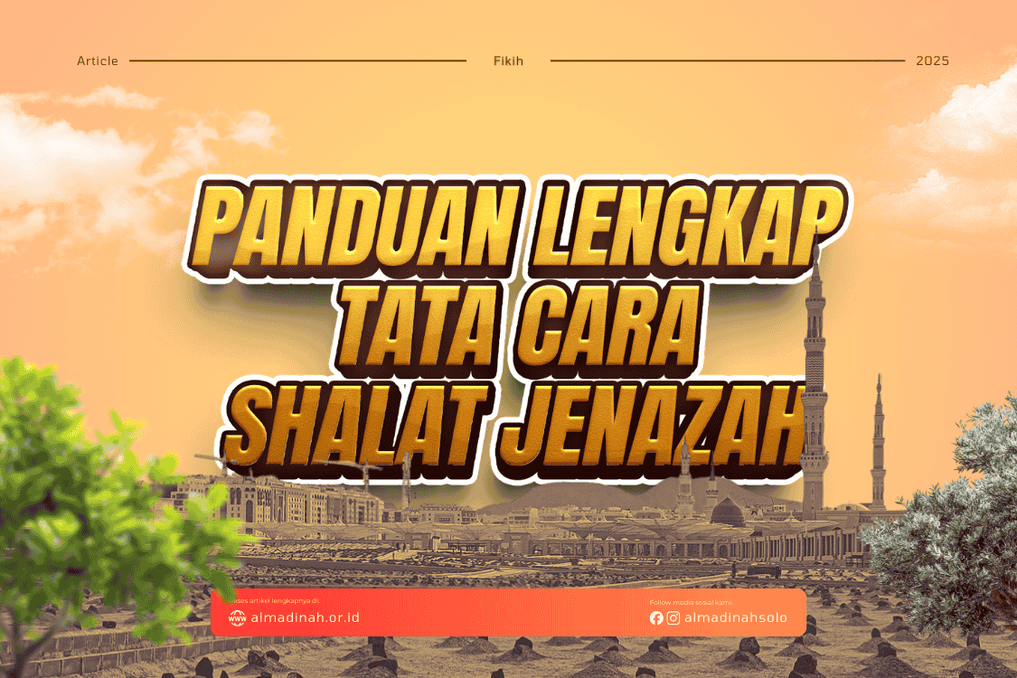 Panduan Lengkap Tata Cara Shalat Jenazah
